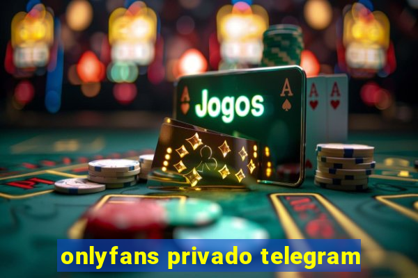 onlyfans privado telegram